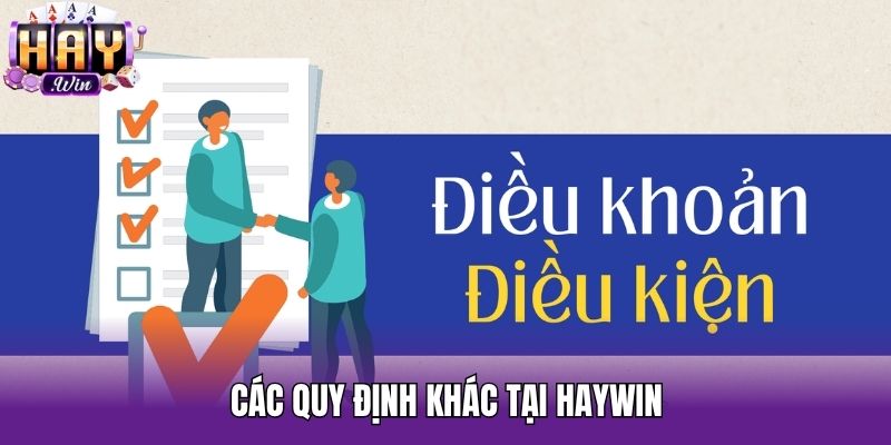 Các quy định khác tại Haywin