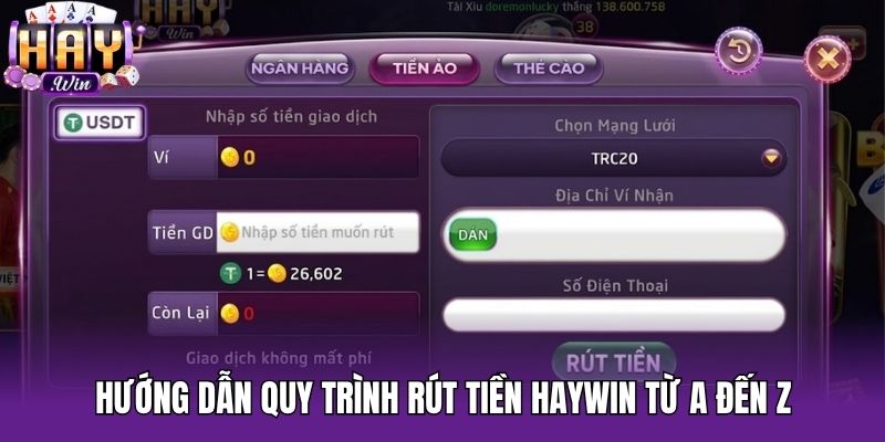 Hướng dẫn quy trình rút tiền Haywin từ A đến Z