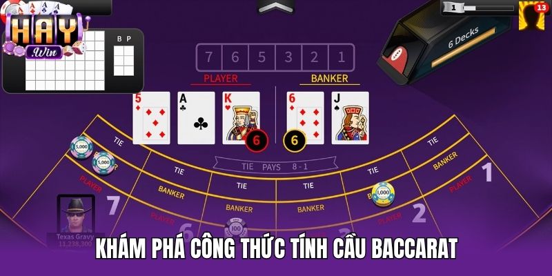 Khám phá công thức tính cầu Baccarat